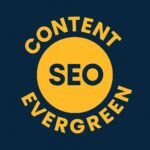 Jak Evergreen Content wpływa na SEO w 2025 roku?