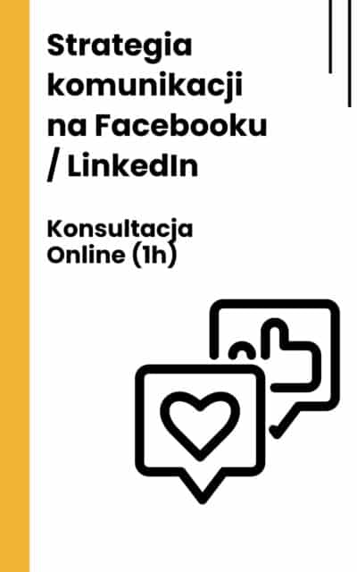 Strategia komunikacji na Facebooku / LinkedIn - konsultacja Online