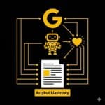 Dlaczego Google i AI lubią artykuły klastrowe?